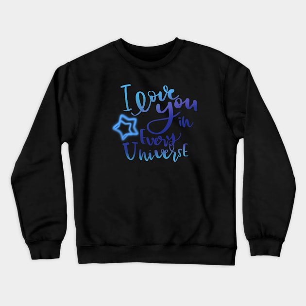 I love you letting, love quotes Crewneck Sweatshirt by PrimeStore